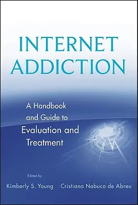 Leczenie uzależnienia od Internetu - Internet Addiction Evaluation Treatmt