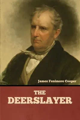 Zabójca jeleni - The Deerslayer