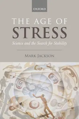 Wiek stresu: Nauka i poszukiwanie stabilności - The Age of Stress: Science and the Search for Stability