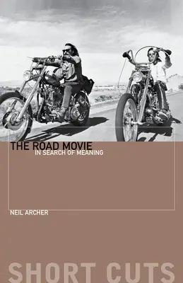 Film drogi: W poszukiwaniu sensu - The Road Movie: In Search of Meaning