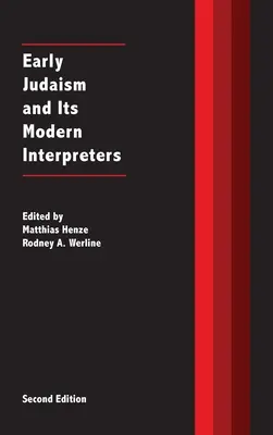 Wczesny judaizm i jego współcześni interpretatorzy - Early Judaism and Its Modern Interpreters