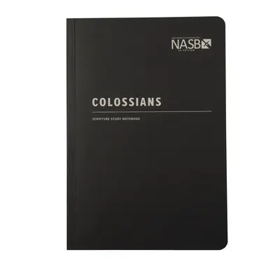 NASB Zeszyt do studiowania Pisma Świętego: Kolosan: NASB - NASB Scripture Study Notebook: Colossians: NASB