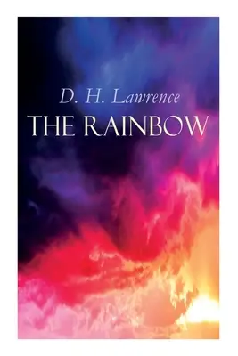 Tęcza: Saga rodu Brangwenów - The Rainbow: The Brangwen Family Saga