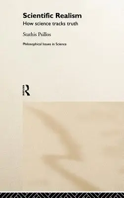 Realizm naukowy: jak nauka tropi prawdę - Scientific Realism: How Science Tracks Truth