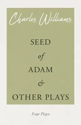 Nasienie Adama i inne sztuki - Seed of Adam and Other Plays