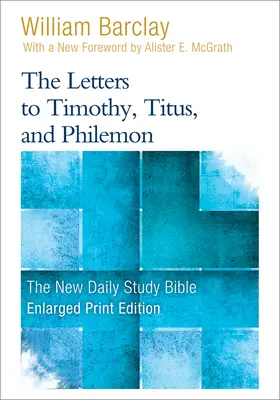 Listy do Tymoteusza, Tytusa i Filemona (druk powiększony) - The Letters to Timothy, Titus, and Philemon (Enlarged Print)