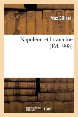 Napolon i szczepionka - Napolon Et La Vaccine