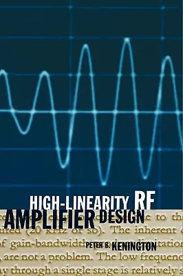 Projektowanie wzmacniaczy RF o wysokiej liniowości - High-Linearity RF Amplifier Design
