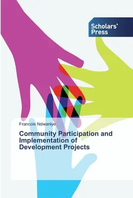 Udział społeczności i wdrażanie projektów rozwojowych - Community Participation and Implementation of Development Projects