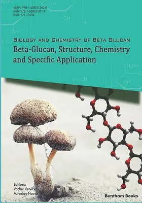 Beta-glukan, struktura, chemia i konkretne zastosowanie: Tom 2 - Beta-Glucan, Structure, Chemistry and Specific Application: Volume 2