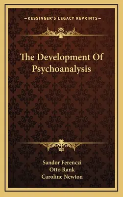 Rozwój psychoanalizy - The Development Of Psychoanalysis