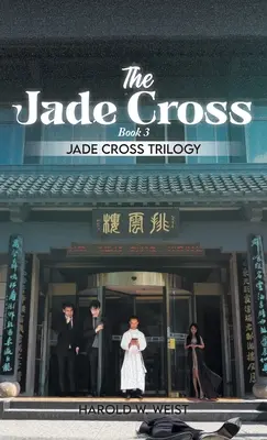 Jadeitowy Krzyż: Księga 3 - The Jade Cross: Book 3