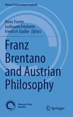 Franz Brentano i filozofia austriacka - Franz Brentano and Austrian Philosophy