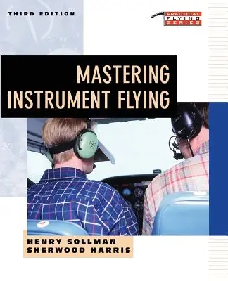 Opanować latanie na instrumentach - Mastering Instrument Flying