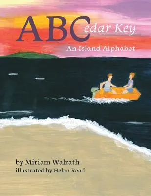 ABCedar Key: Alfabet wyspy - ABCedar Key: An Island Alphabet