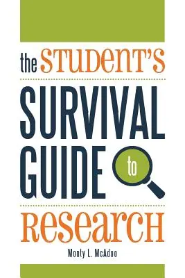 Przewodnik przetrwania studenta do badań - The Student's Survival Guide to Research