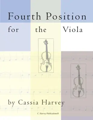 Czwarta pozycja dla altówki - Fourth Position for the Viola