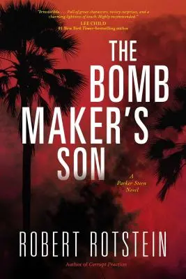 Syn konstruktora bomb: Powieść Parkera Sterna - The Bomb Maker's Son: A Parker Stern Novel