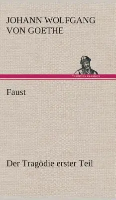 Faust: Der Tragdie erster Teil