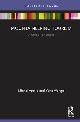 Turystyka wysokogórska: A Critical Perspective - Mountaineering Tourism: A Critical Perspective