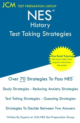 Historia NES - Strategie rozwiązywania testów: Egzamin NES 302 - Bezpłatne korepetycje online - Nowa edycja 2020 - Najnowsze strategie zdawania egzaminu. - NES History - Test Taking Strategies: NES 302 Exam - Free Online Tutoring - New 2020 Edition - The latest strategies to pass your exam.