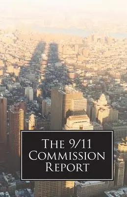 Raport Komisji 9/11 - The 9/11 Commission Report
