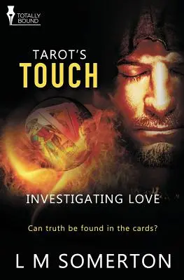 Badanie miłości: Dotyk Tarota - Investigating Love: Tarot's Touch