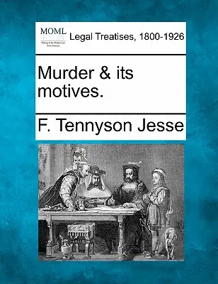 Morderstwo i jego motywy. - Murder & Its Motives.
