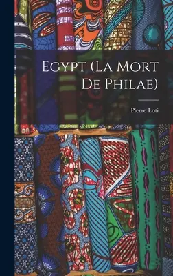 Egipt (Śmierć Filae) - Egypt (La Mort de Philae)