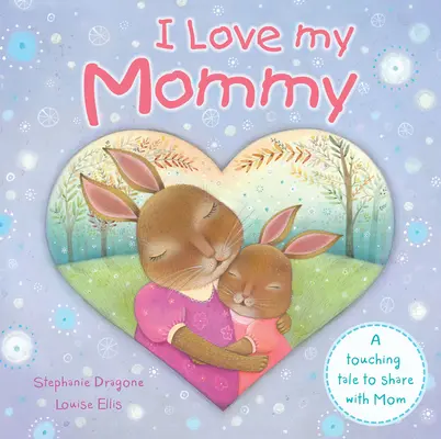 Kocham moją mamusię - I Love My Mommy