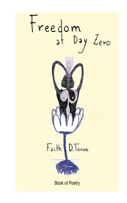 Wolność w dniu zero - Freedom at Day Zero