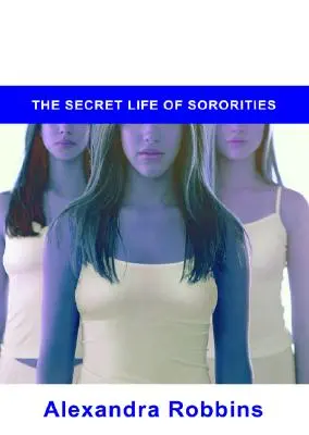 Pledged: Sekretne życie bractw - Pledged: The Secret Life of Sororities