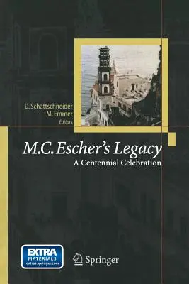 Dziedzictwo M.C. Eschera: Obchody stulecia - M.C. Escher's Legacy: A Centennial Celebration