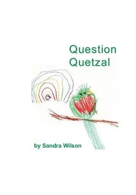 Pytanie Quetzal - Question Quetzal