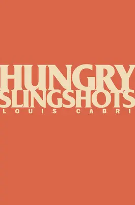 Głodne proce - Hungry Slingshots