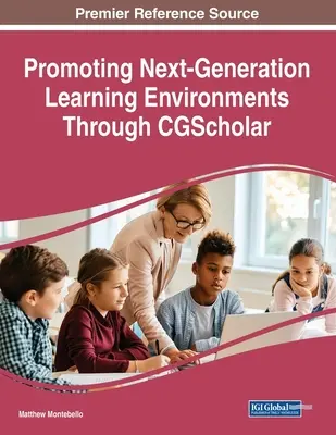 Promowanie środowisk edukacyjnych nowej generacji poprzez CGScholar - Promoting Next-Generation Learning Environments Through CGScholar