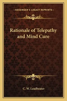 Uzasadnienie telepatii i leczenia umysłu - Rationale of Telepathy and Mind Cure