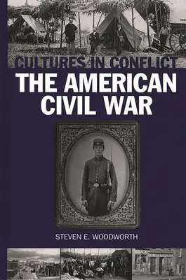 Konflikt kultur - amerykańska wojna secesyjna - Cultures in Conflict--The American Civil War