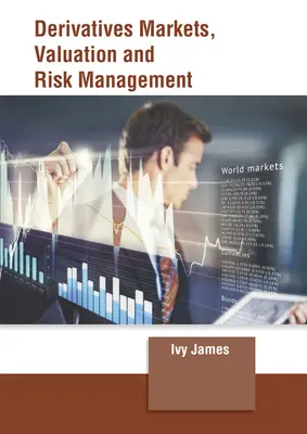 Rynki instrumentów pochodnych, wycena i zarządzanie ryzykiem - Derivatives Markets, Valuation and Risk Management