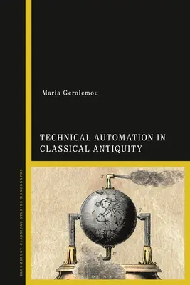 Automatyzacja techniczna w starożytności klasycznej - Technical Automation in Classical Antiquity