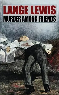 Morderstwo wśród przyjaciół - Murder Among Friends