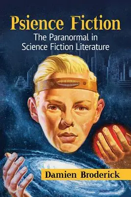 Psience Fiction: Zjawiska paranormalne w literaturze science fiction - Psience Fiction: The Paranormal in Science Fiction Literature