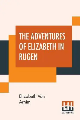 Przygody Elżbiety w Rugii - The Adventures Of Elizabeth In Rugen