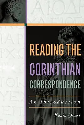 Czytanie korespondencji korynckiej: Wprowadzenie - Reading the Corinthian Correspondence: An Introduction