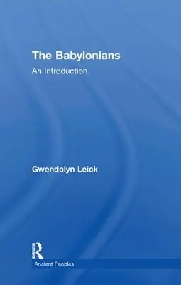 Babilończycy: Wprowadzenie - The Babylonians: An Introduction