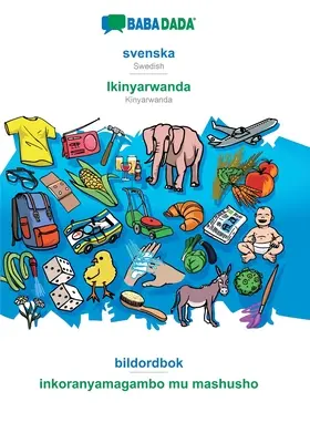 BABADADA, svenska - Ikinyarwanda, bildordbok - inkoranyamagambo mu mashusho: Szwedzki - Kinyarwanda, słownik wizualny - BABADADA, svenska - Ikinyarwanda, bildordbok - inkoranyamagambo mu mashusho: Swedish - Kinyarwanda, visual dictionary