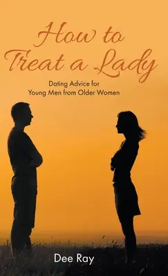 Jak traktować kobietę - How to Treat a Lady