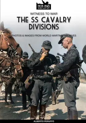 Dywizje kawalerii SS - The SS Cavalry Divisions