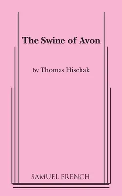 Świnie z Avon - The Swine of Avon