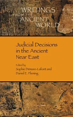 Decyzje sądowe na starożytnym Bliskim Wschodzie - Judicial Decisions in the Ancient Near East
